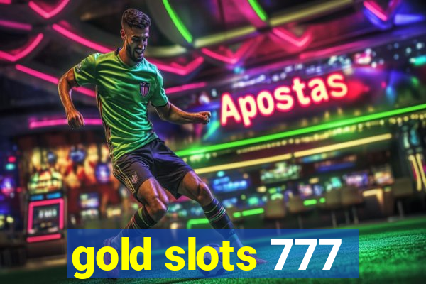 gold slots 777