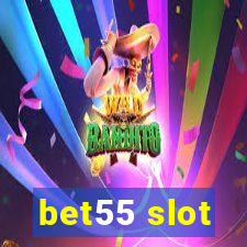 bet55 slot