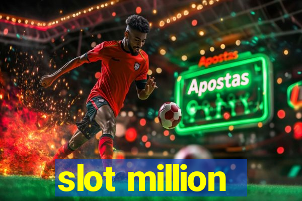 slot million