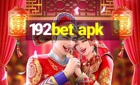 192bet apk