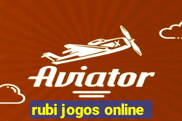 rubi jogos online