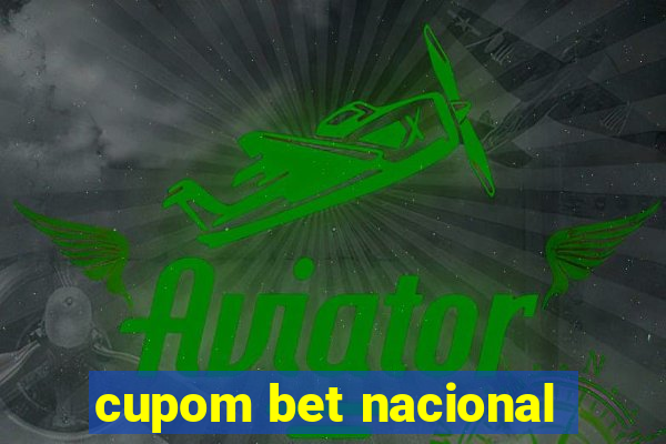 cupom bet nacional