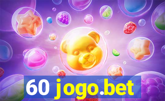 60 jogo.bet