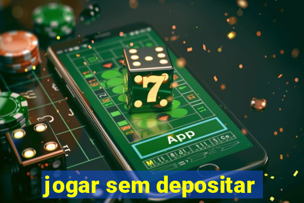 jogar sem depositar