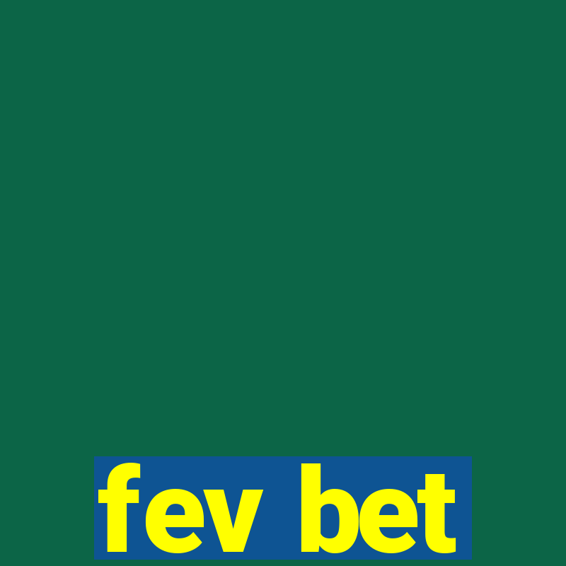 fev bet