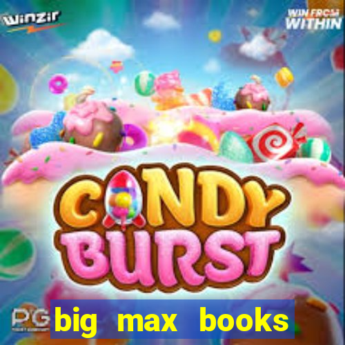 big max books unlimited slot