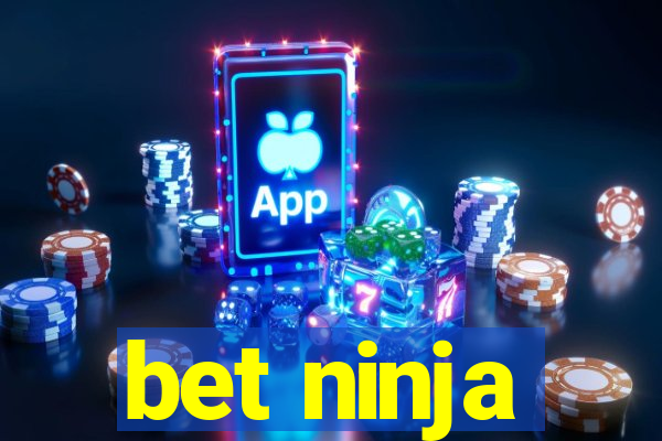 bet ninja