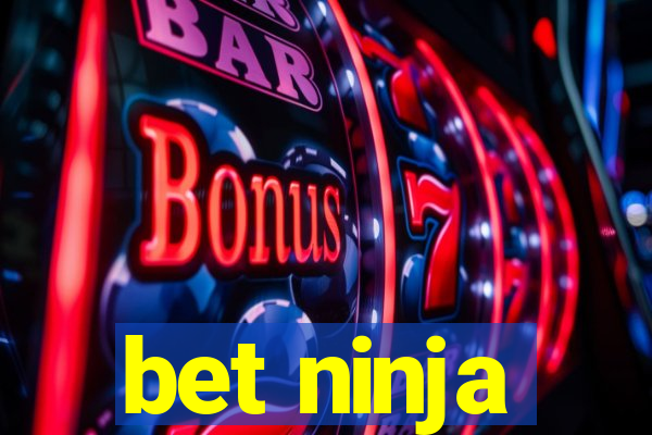 bet ninja