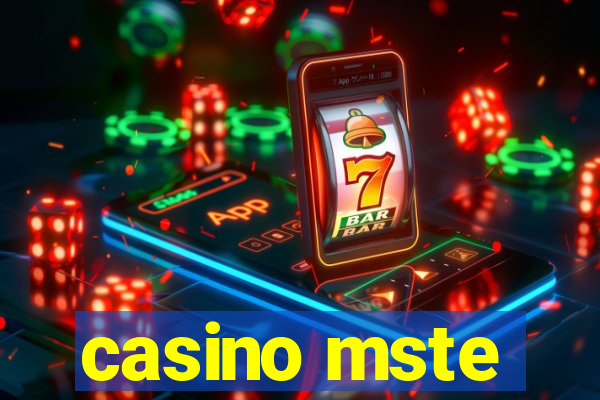 casino mste