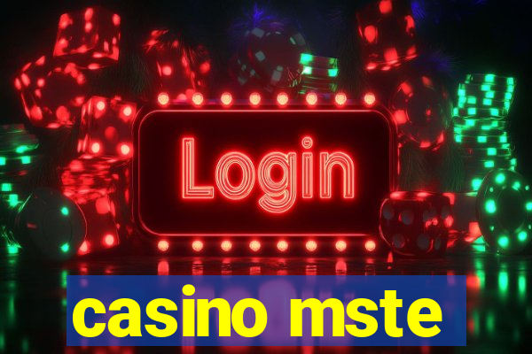 casino mste