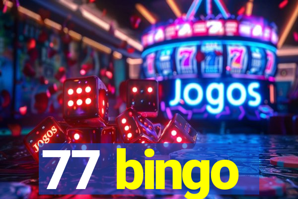 77 bingo