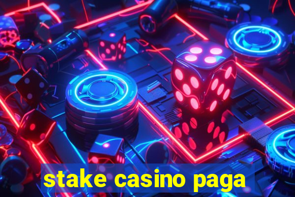 stake casino paga