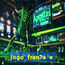 jogo fran?a e portugal hoje