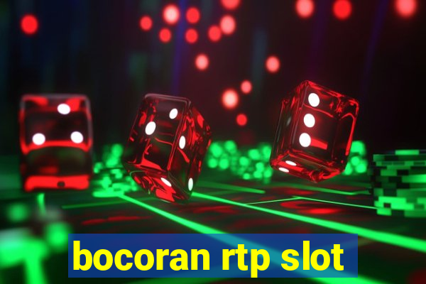 bocoran rtp slot