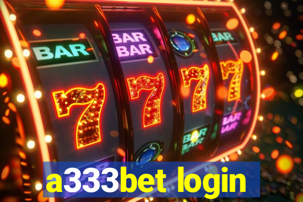 a333bet login