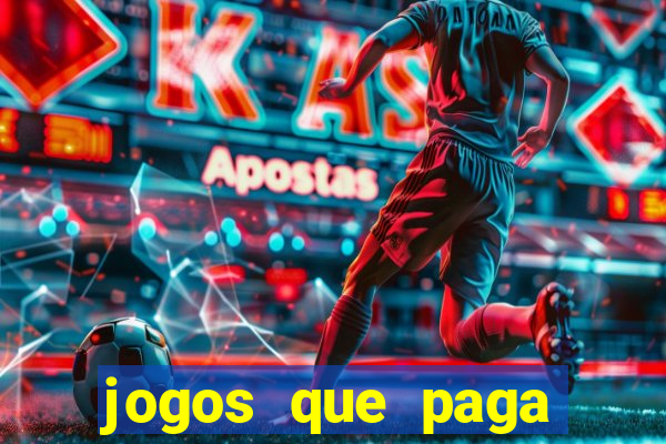 jogos que paga dinheiro de verdade no pix