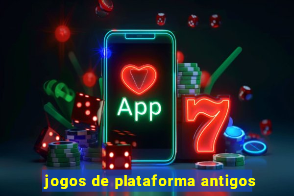 jogos de plataforma antigos