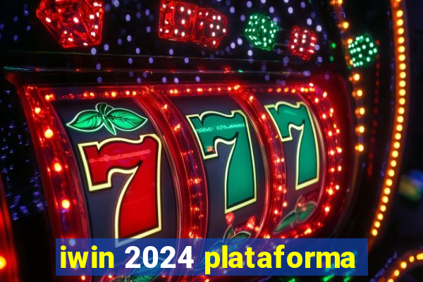 iwin 2024 plataforma