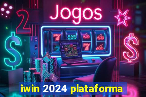 iwin 2024 plataforma