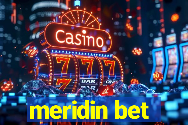 meridin bet