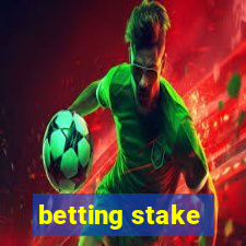 betting stake