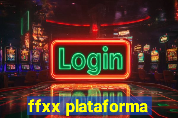 ffxx plataforma