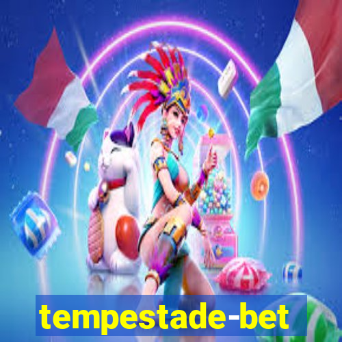 tempestade-bet