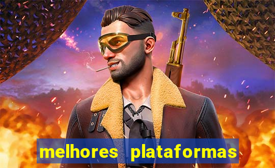 melhores plataformas de aposta