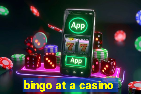 bingo at a casino