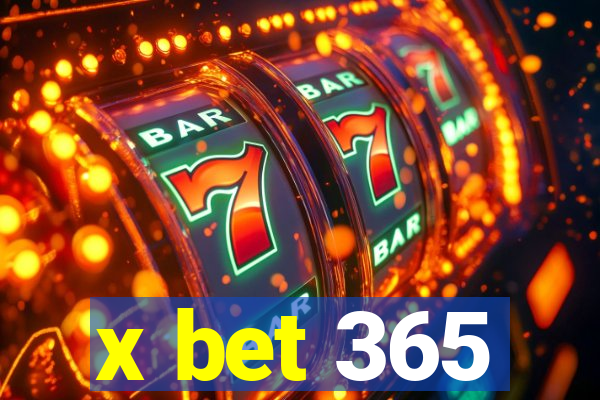 x bet 365