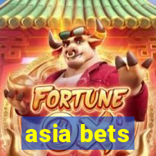 asia bets