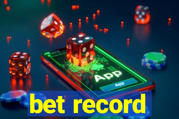 bet record