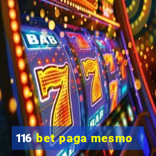 116 bet paga mesmo