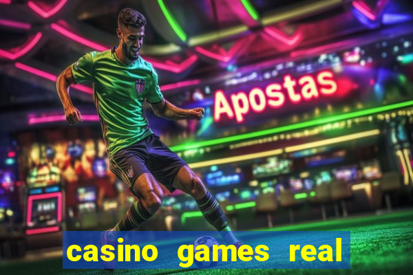 casino games real money online