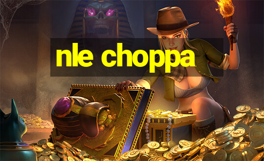 nle choppa