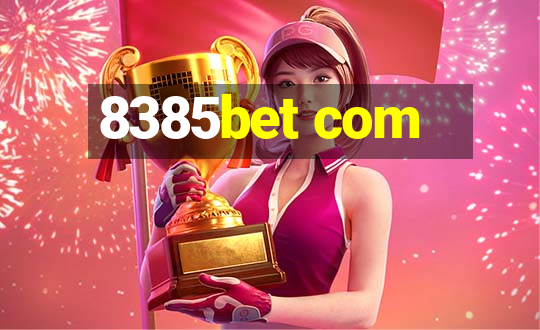 8385bet com