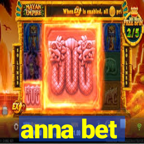 anna bet