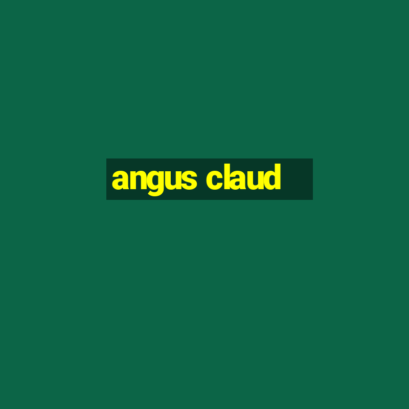 angus claud