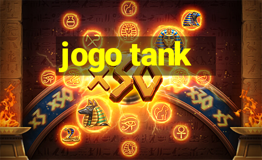 jogo tank