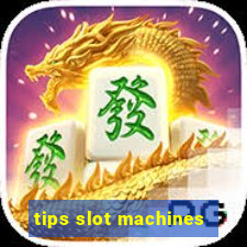 tips slot machines