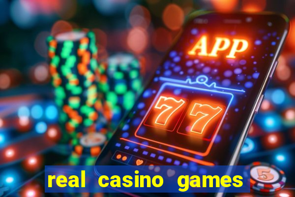 real casino games real money