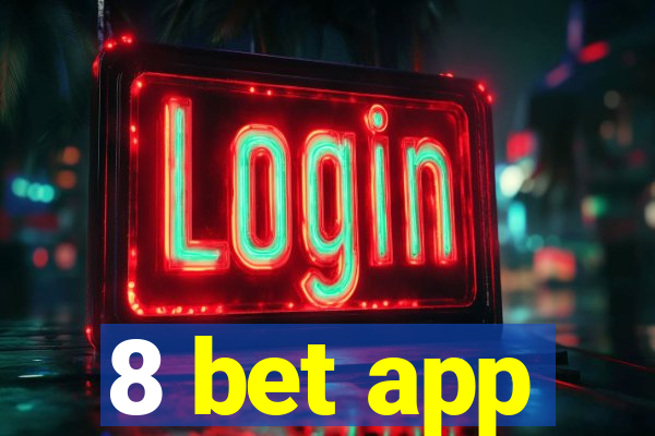 8 bet app