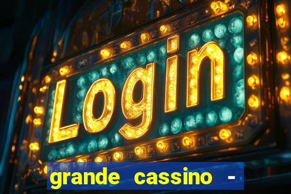 grande cassino - jogo wjnet