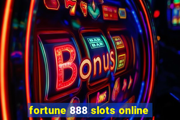 fortune 888 slots online