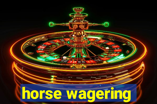 horse wagering