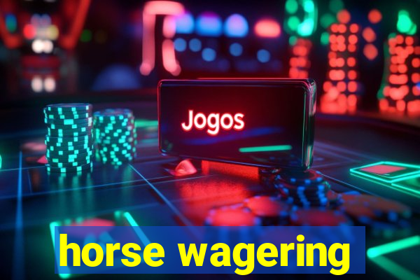 horse wagering