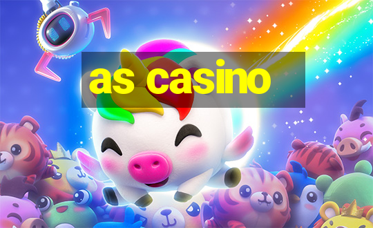 as casino