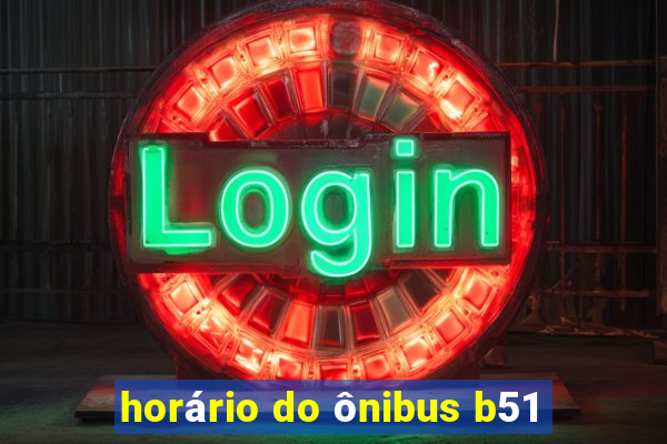 horário do ônibus b51