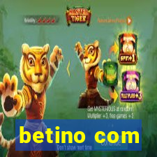 betino com