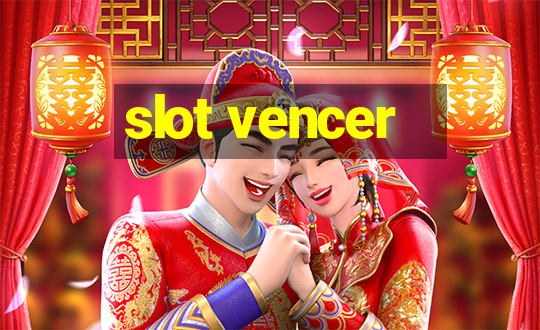 slot vencer